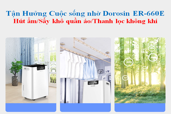 Các chức năng chính của máy hút ẩm Dorosin ER-660E